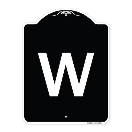Signmission Sign with Letter W Heavy-Gauge Aluminum Architectural Sign, 24" x 18", BW-1824-22920 A-DES-BW-1824-22920